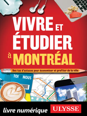 cover image of Vivre et étudier à Montréal